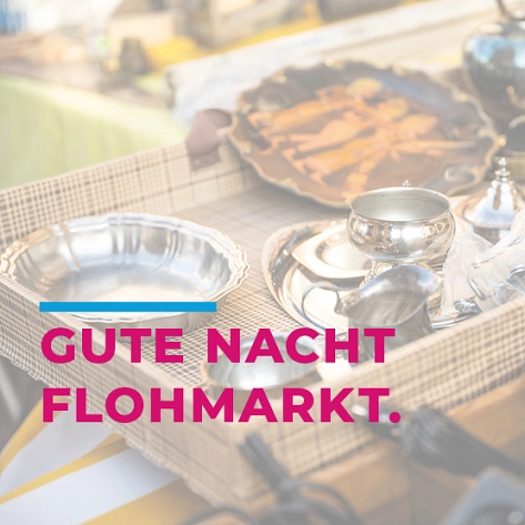 Gute Nacht Flohmarkt